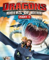 Dragons: Riders of Berk / :  